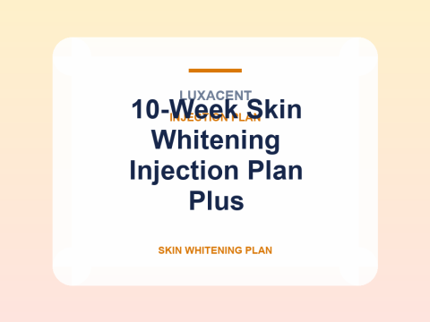 10-Week Skin Whitening Injection Plan Plus