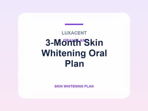 3-Month Skin Whitening Oral Plan